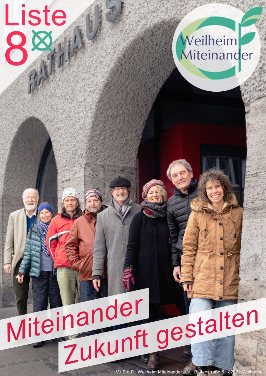 Wahlplakat Weilheim Miteinander e.V.